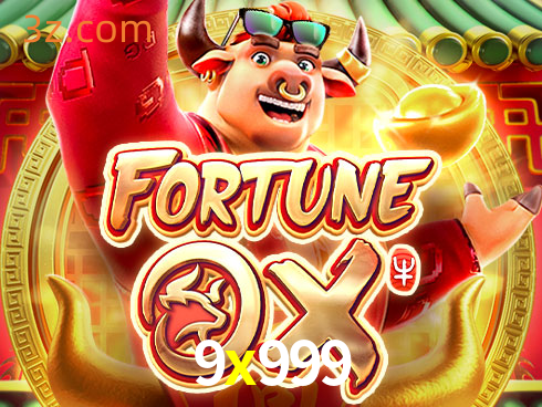 9x999 Slot Fortune Ox⭐️plataforma Oficial download⭐️9x999 bet login